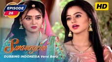 Swaragini Episode 26 Bahasa Indonesia || Swaragini BTV Dubbing Indonesia