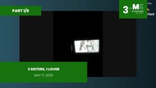 PART 1/6: 3 Sisters, 1 Lover • May 17, 2025 | Magpakailanman