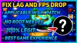 HOW TO FIX LAG AND FPS DROP IN MOBILE LEGENDS - NO ROOT, 200% PERCENT LEGIT, APPLICABLE IN ALL PATCH