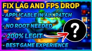 HOW TO FIX LAG AND FPS DROP IN MOBILE LEGENDS - NO ROOT, 200% PERCENT LEGIT, APPLICABLE IN ALL PATCH