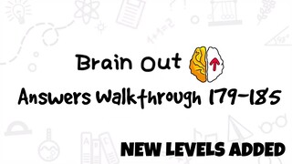 Brain Out – Can you pass it? Level 179-185 Answers Walkthrough | NEW LEVELS ADDED