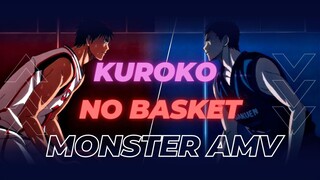 Kuroko no Basket  「AMV」//Monster