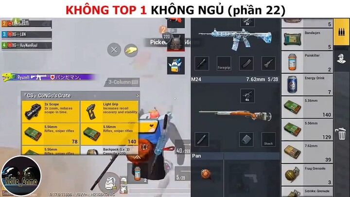 Không top 1 không ngủ (p22)