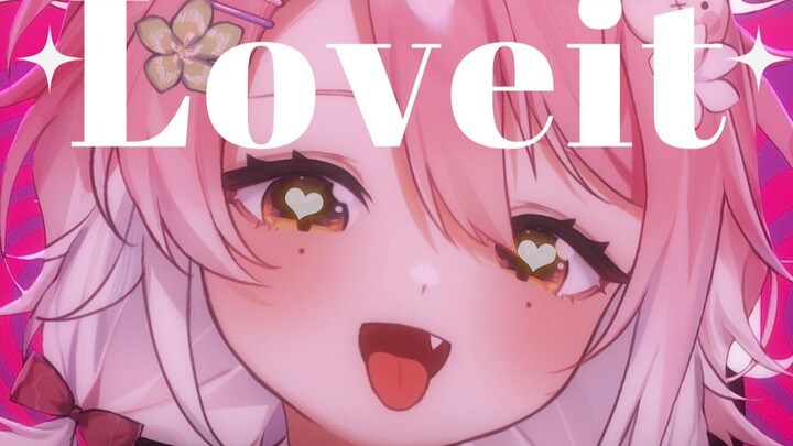 Let me tell you, this is love ❤ "Loveit?" Cover