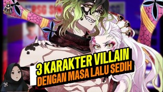 3 VILLAIN YANG PUNYA MASA LALU SEDIH ‼️