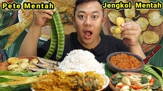 MUKBANG JENGKOL MENTAH DI CAMPUR PETE IKAN ASIN SAMBAL TERASI BATANG PEPAYA MENTAH + GULAI IKAN