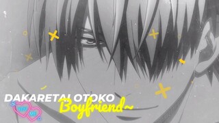 Dakaretai Otoko|Boyfriend
