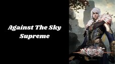 Against the sky Supreme eps 346 sub indo