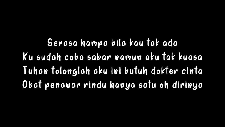 Rindu (Ingin Kau Jadi Yang Terakhir) [ Lyrics Video ]
