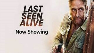 Last Seen Alive (2022)