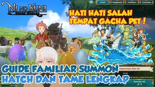 HATI HATI GACHA DI BANNER EVENT FAMILIAR GUIDE CARA DAPET FAMILIAR BINTANG 4 NI NO KUNI CROSS WORLDS