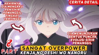 AKHIRNYA SATU DEMI SATU SKILL TINGKAT TINGGINYA DIKELUARKAN  - ALUR CERITA ANIME