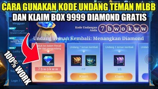 CARA GUNAKAN KODE EVENT UNDANG TEMAN MLBB DAN KLAIM BOX 9999 DIAMOND GRATIS