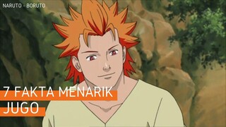 MASTER ENERGI ALAM!!! INILAH 7 FAKTA MENARIK JUGO || NARUTO - BORUTO