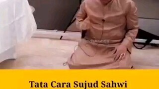 Tata Cara Sujud Sahwi