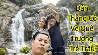 Sau Màn Tháo Bánh Xe Oto Thì Trường Trẻ Trâu Đã Dẫn Thằng Cò Về Quê Thăm Cảnh Núi Rừng