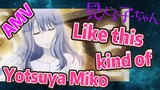 [Mieruko-chan]  AMV | Like this kind of Yotsuya Miko