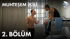 Muhteşem İkili VOSTFR - Épisode 02