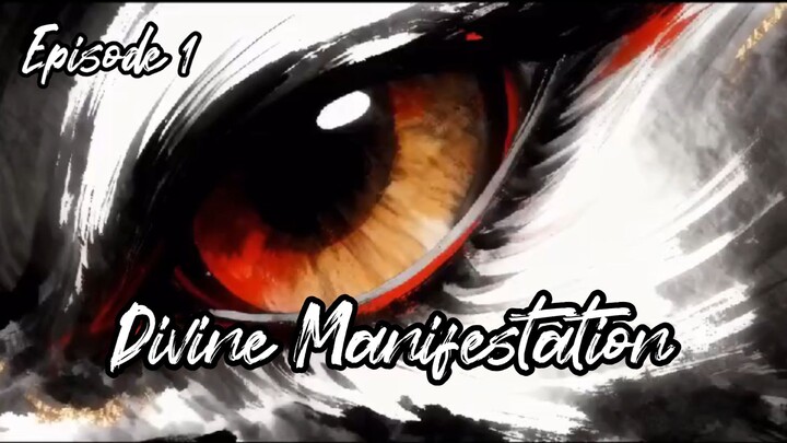 Divine Manifestation Eps 1 | Sub Indo
