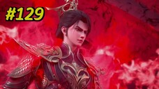 Legend of Martial Immortal Episode 129 Sub Indo