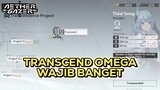 Transcend Omega Membuat Karakter Makin OP! | Aether Gazer Guide