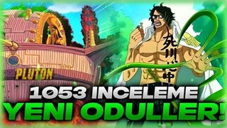 YENI ÖDÜLLER ACIKLANDI!! AMIRAL WANODA!! YENI YONKOU!! ONE PIECE 1053 CHAPTER INCELEME