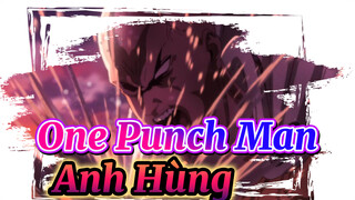 Khi Mọi Người Đổ Ngã, Anh Ấy Là Ánh Sáng Thắp Lên Hy Vọng | One Punch Man