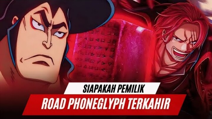 MENGEJUTKAN !!! TERNYATA SOSOK INI YANG MENYIMPAN ROAD PONEGLYPH TERAKHIR ?!