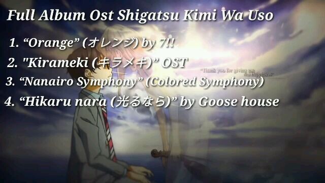 album OST shigatsu wa kimi no uso-!!Thank for watching the video 🌻enjoyy