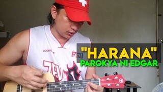 HARANA PAROKYA NI EDGAR | UKULELE COVER | PJ AZURIN