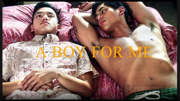 A BOY FOR ME
