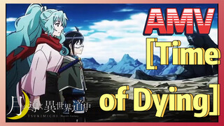 [Time of Dying] AMV