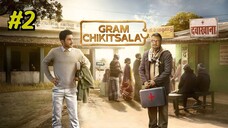 Episode 2 Gram Chikitsalay (2025) الترجمة العربية