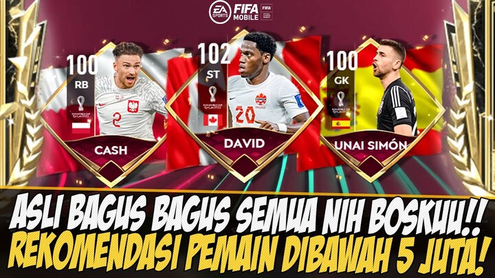 GAS PLAYER BARU!! REKOMENDASI PEMAIN DIBAWAH 5 JUTA FIFA 2022 MOBILE | FIFA MOBILE 22 INDONESIA