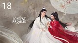 🇨🇳 The Longest Promise (2023) Episode 18 (Eng Sub)