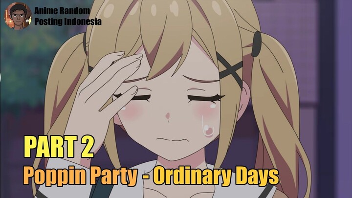 [SUB INDO] Poppin Party OD - Live Part 2