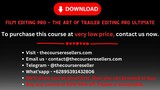 Film Editing Pro - The Art of Trailer Editing Pro Ultimate