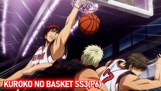 Tóm Tắt Anime Hay: Kuroko Tuyển Thủ Vô Hình Season 3 (P6) | Kuroko no Basket | Review Anime Hay