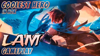 Coolest Hero In The Game | Lam Gameplay | Quillen's Brother | Honor of Kings | HoK