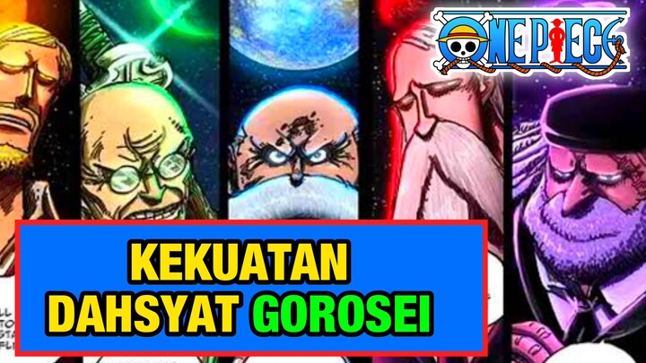 BUKAN BUAH IBLIS!! TERNYATA INI KEKUATAN ASLI GOROSEI