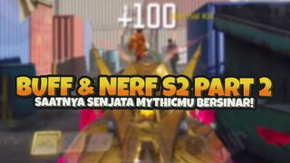 BUFF & NERF SEASON 2 PART 2! KILO OTW META!?