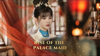 Kisah Pilu Dayang Istana - Rise Of The Palace Maid Full Sub Indo