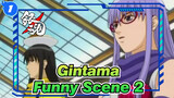 [Gintama] Funny Scene 2_1