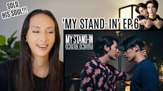 MY STAND-IN | ตัวนาย ตัวแทน EP.6 REACTION | PATREON Highlight