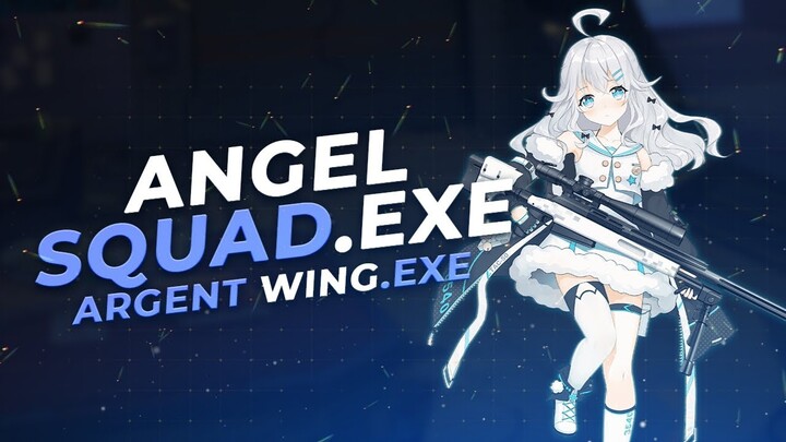 Angel Squad.exe | Argent Wing.exe