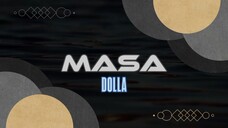 DOLLA - MASA (Lyric)