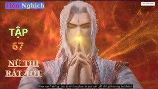 Tiên Nghịch Tập 67 Vietsub Thuyết Minh 1080P|Renegade Immortal EP67| HHTQ Thắng channel