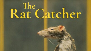 The Rat Catcher Watch Full Movie : Link In Description