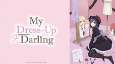 My Dress-Up Darling [SUB INDO] || OPENING