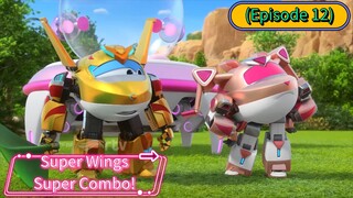 Super Wings Super Combo (Season 9) (Episode 12)